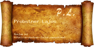Probstner Lajos névjegykártya